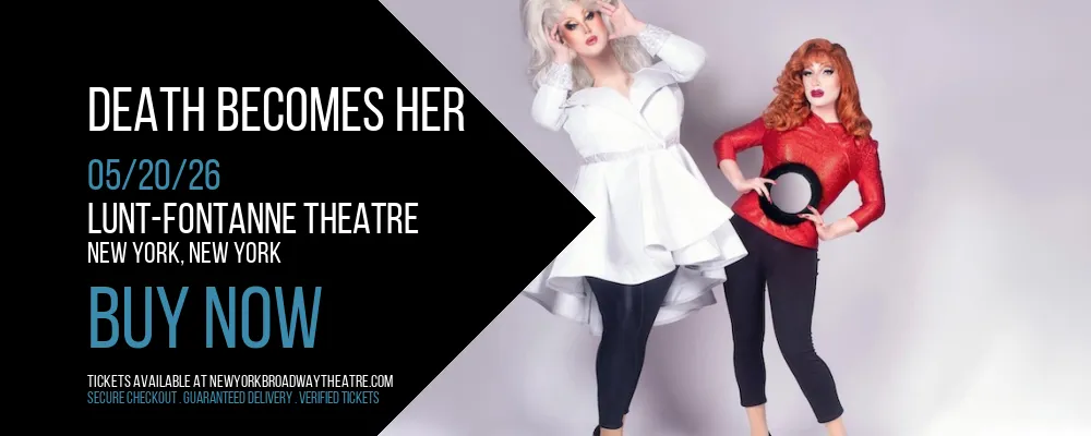 Death Becomes Her at Lunt-fontanne Theatre