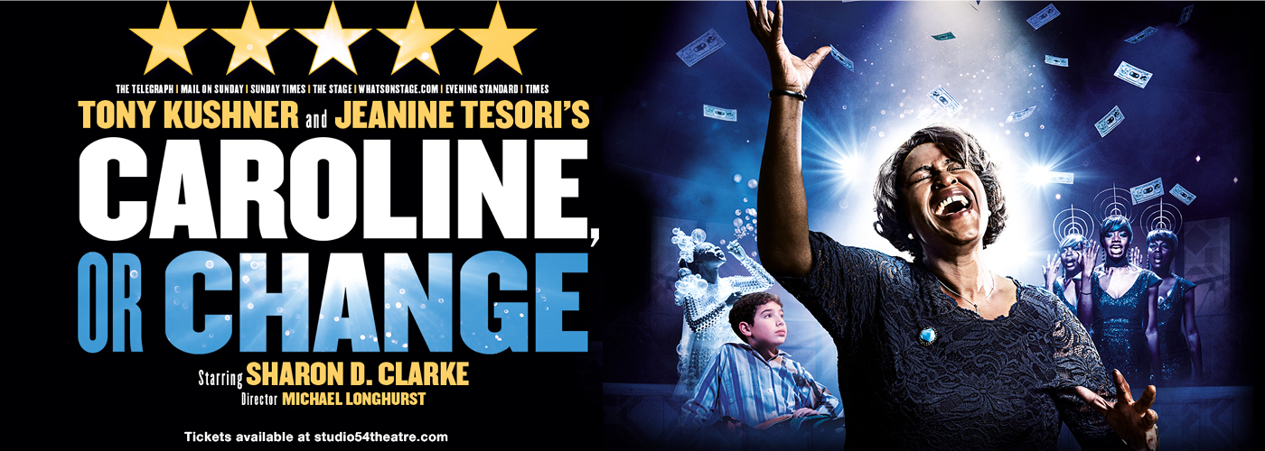 Caroline, or Change Tickets