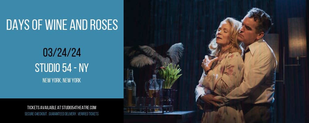 Days of Wine and Roses