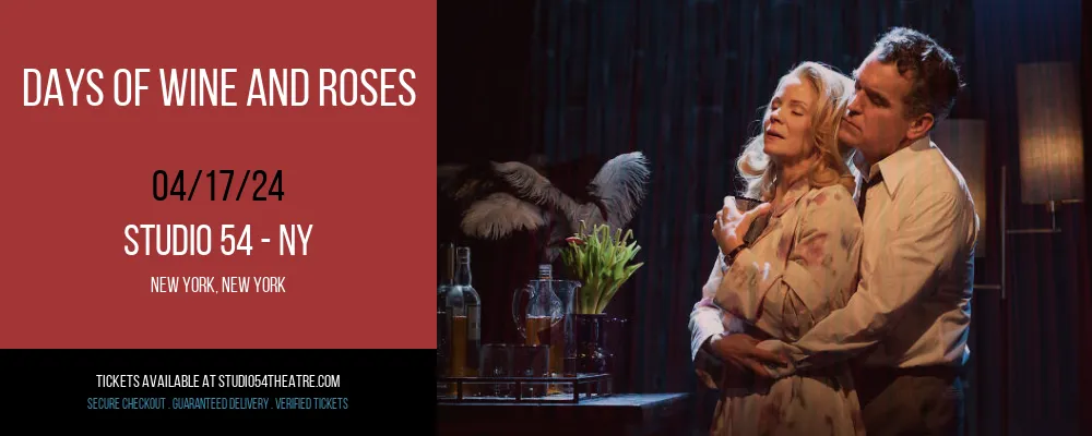 Days of Wine and Roses
