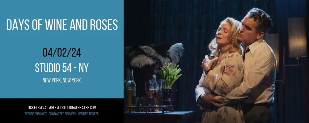 Days of Wine and Roses