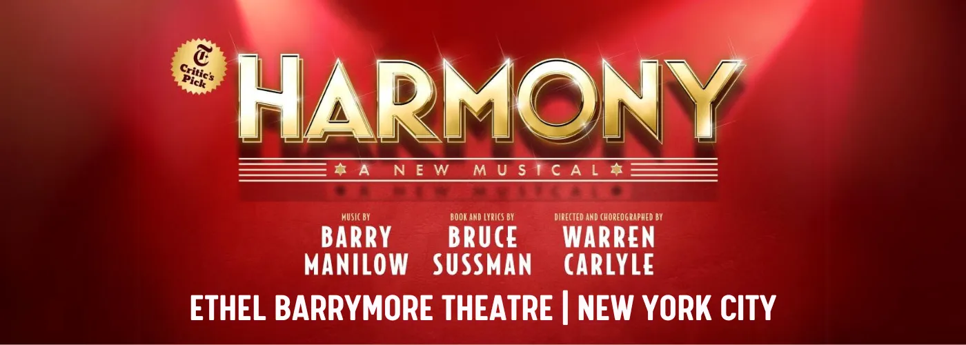 Harmony – A New Musical at Ethel Barrymore Theatre